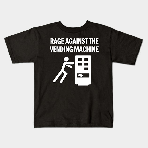 Rage Against The Vending Machine - RATM Funny Parody Kids T-Shirt by Ray Wellman Art